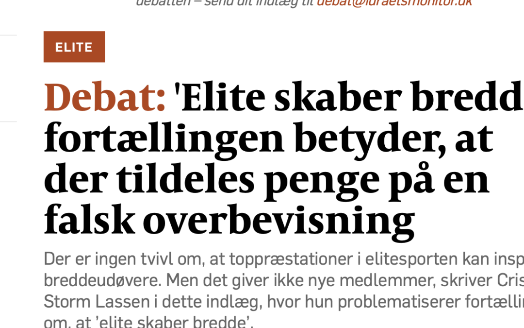 “Elite skaber bredde”- fortællingen
